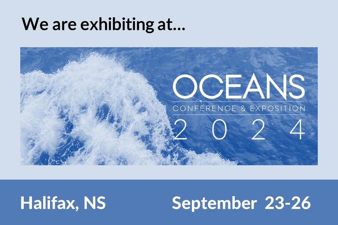 Exhibiting at Oceans 2024 Conference in Halifax