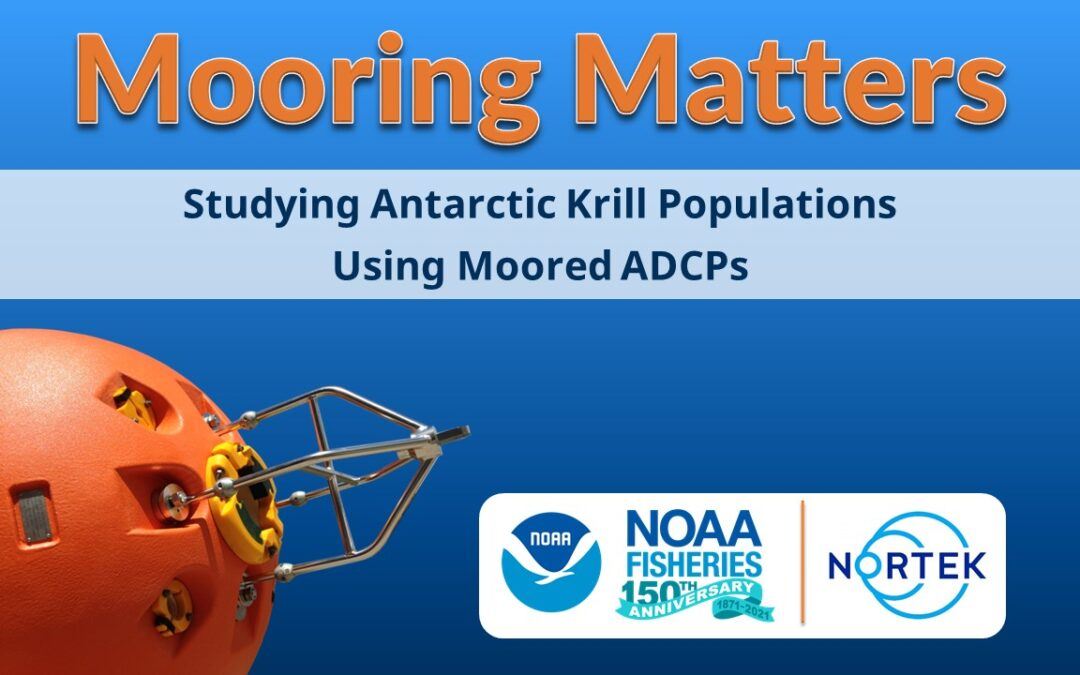 Mooring Matters: Studying Krill Populations Using Moored ADCPs