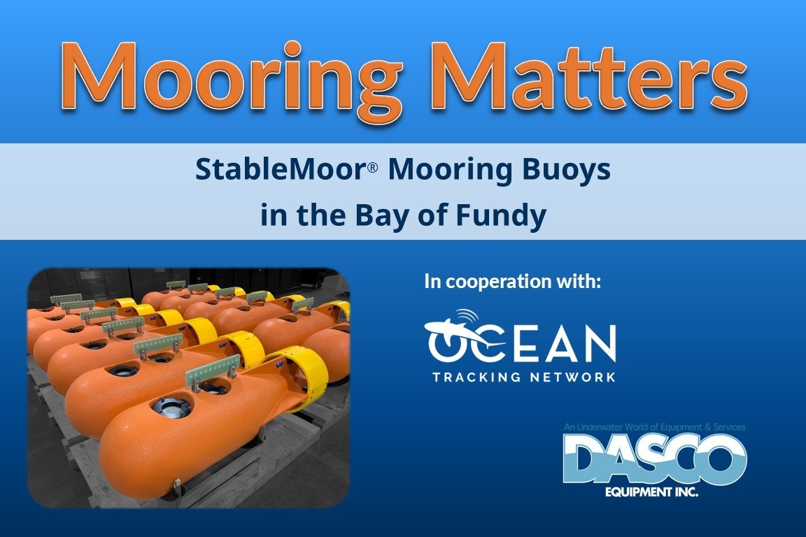 Mooring Matters: StableMoor® Buoys in the Bay of Fundy - DeepWater Buoyancy